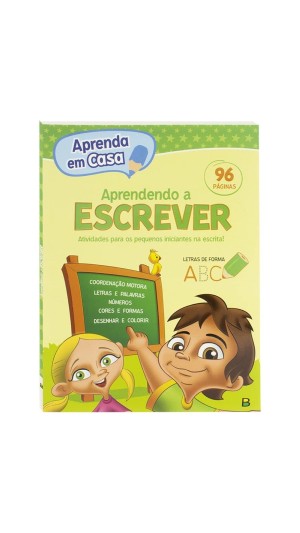 LIVRO APRENDA EM CASA: APRENDENDO A ESCREVER (AMARELO)
