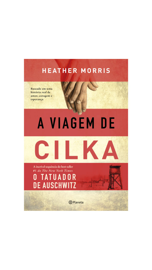 LIVRO A VIAGEM DE CILKA - O TATUADOR DE AUSCHWITZ ED.PLANETA