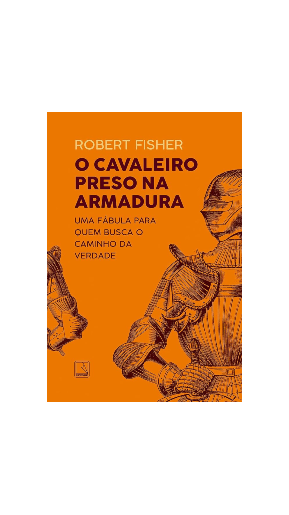LIVRO O CAVALEIRO PRESO NA ARMADURA ED.RECORD