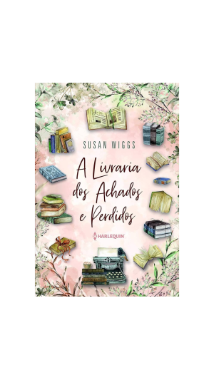 LIVRO A LIVRARIA DOS ACHADOS E PERDIDOS ED.HARLEQUIN BOOKS